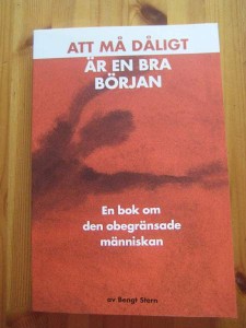 Må dåligt är en bra början