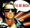 Ill be back