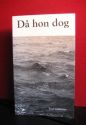 Då hon dog