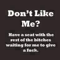 Dont like me