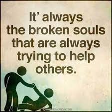 Broken souls hjälper andra