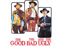 The good the bad and the ugly