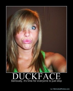 Duckface slut