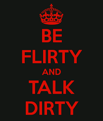 Talk dirty